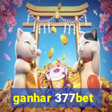 ganhar 377bet